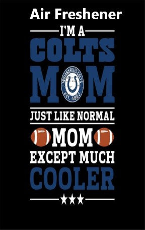 I. Colts Mom Car Air Freshener